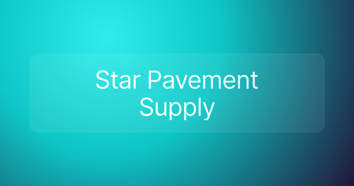 Star Pavement Supply