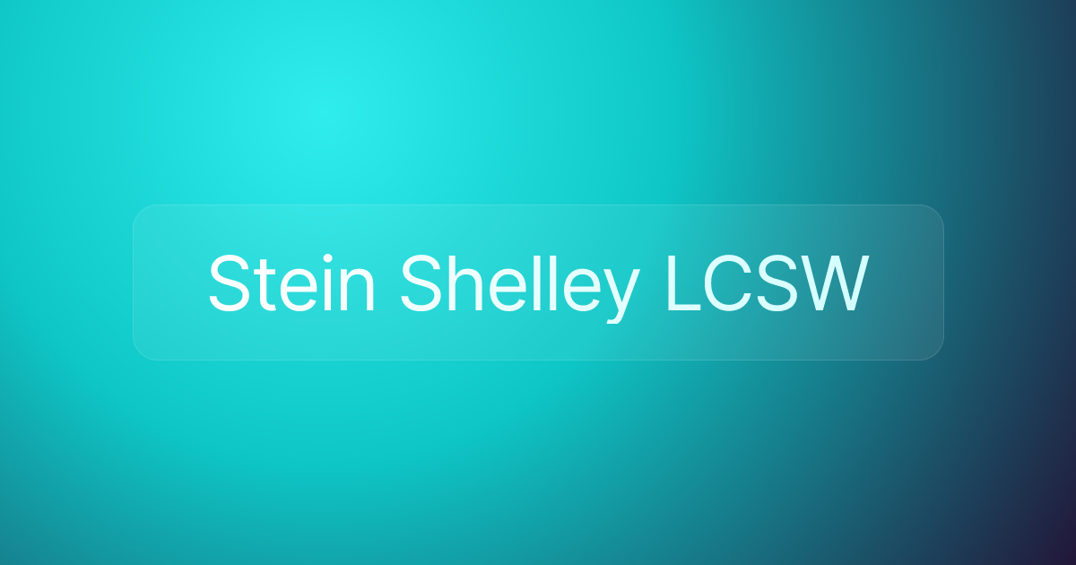 Stein Shelley LCSW