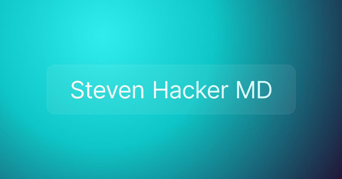 Steven Hacker MD