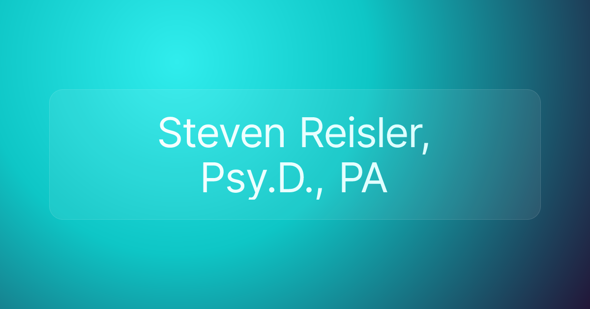 Steven Reisler, Psy.D., PA