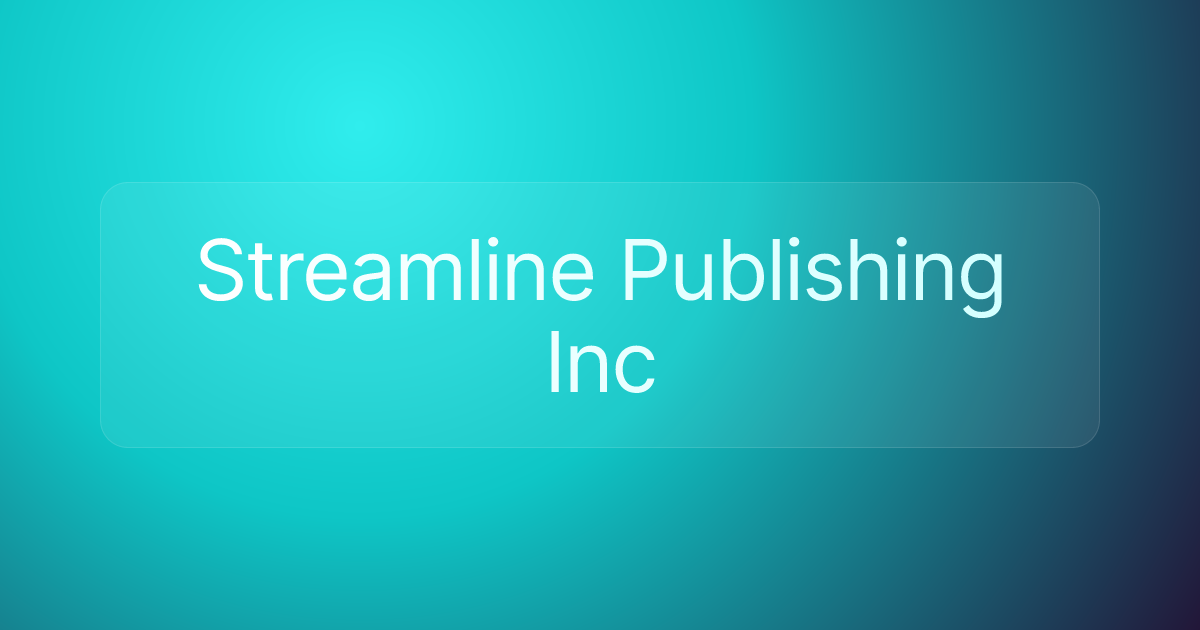 Streamline Publishing Inc