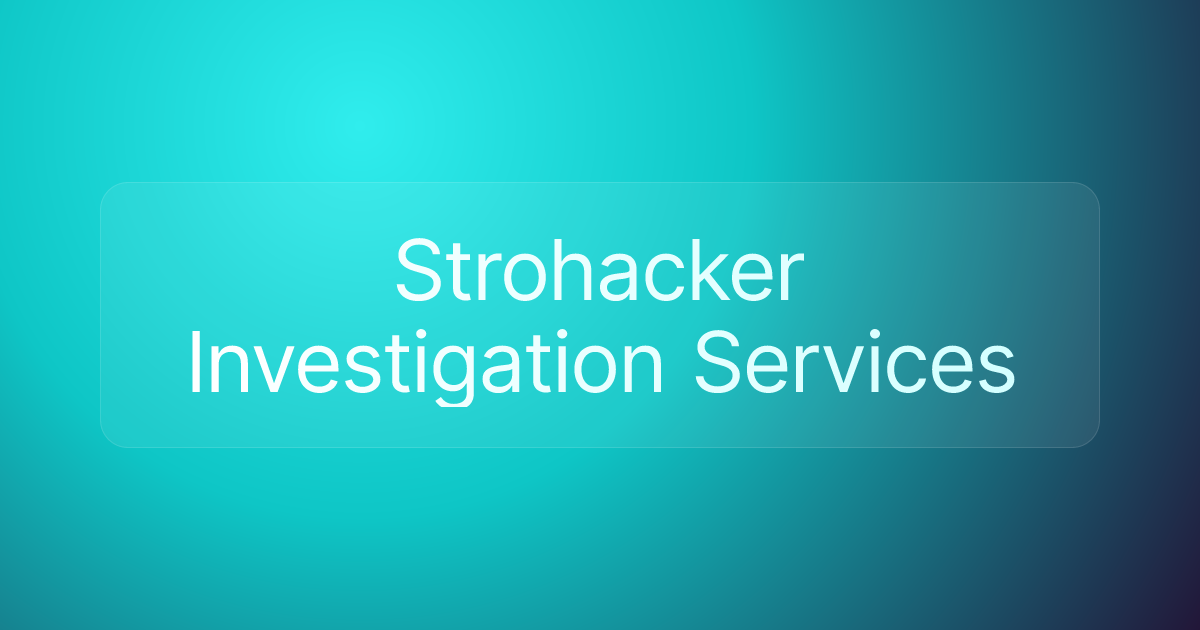 Strohacker Investigation Services