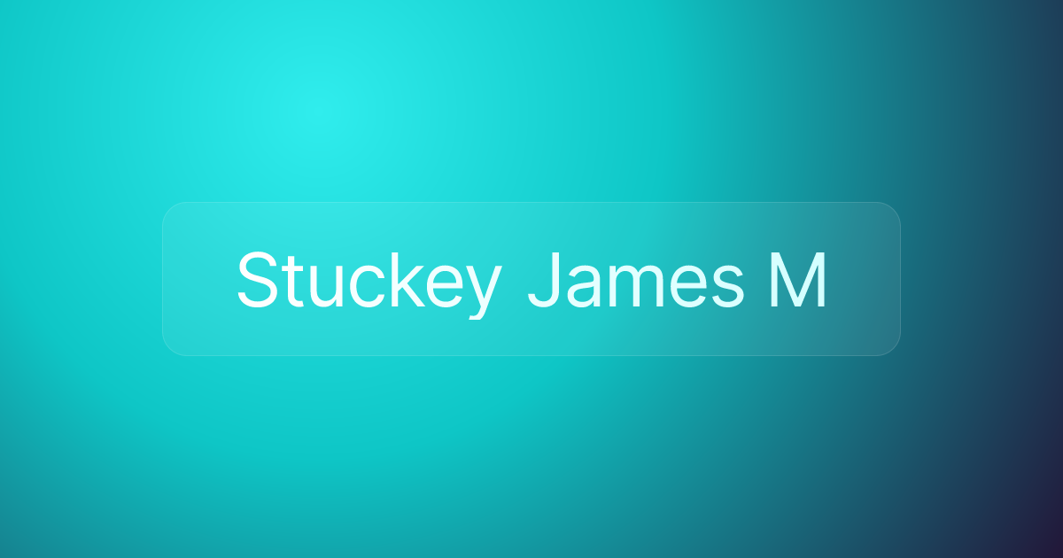Stuckey James M