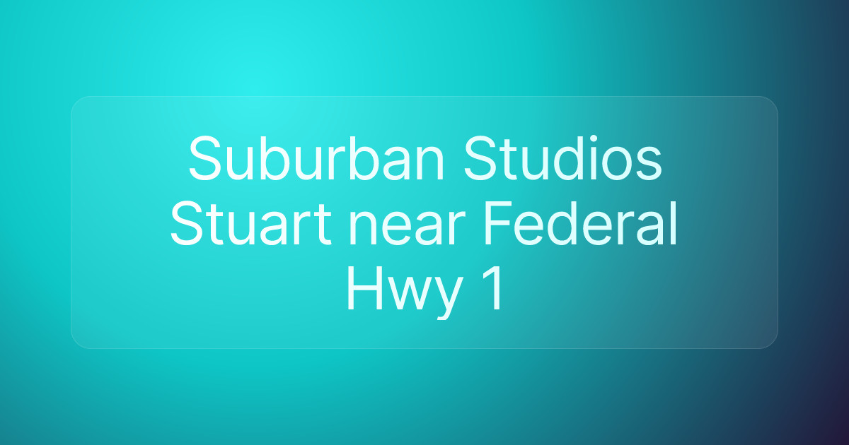 Suburban Studios Stuart near Federal Hwy 1