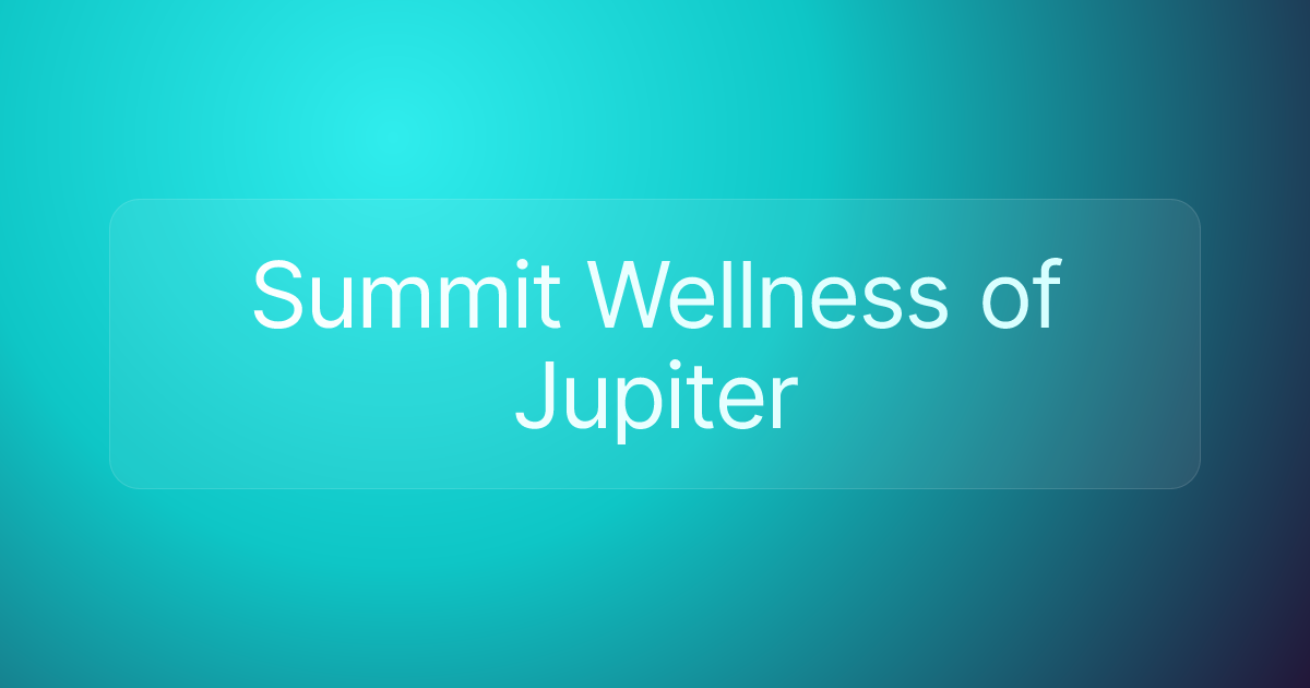 Summit Wellness of Jupiter