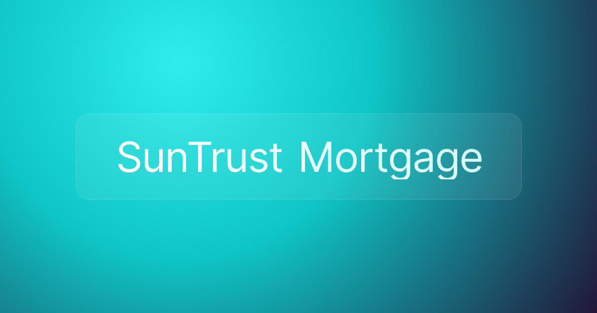 SunTrust Mortgage
