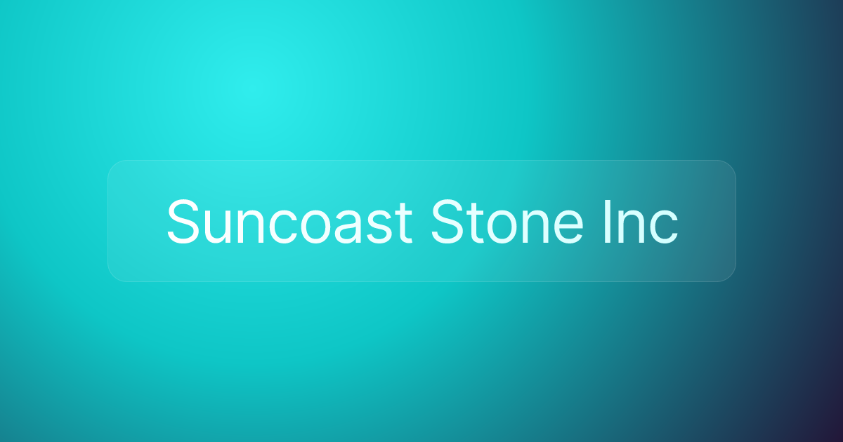 Suncoast Stone Inc