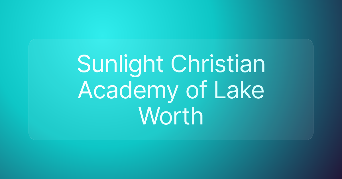 Sunlight Christian Academy of Lake Worth