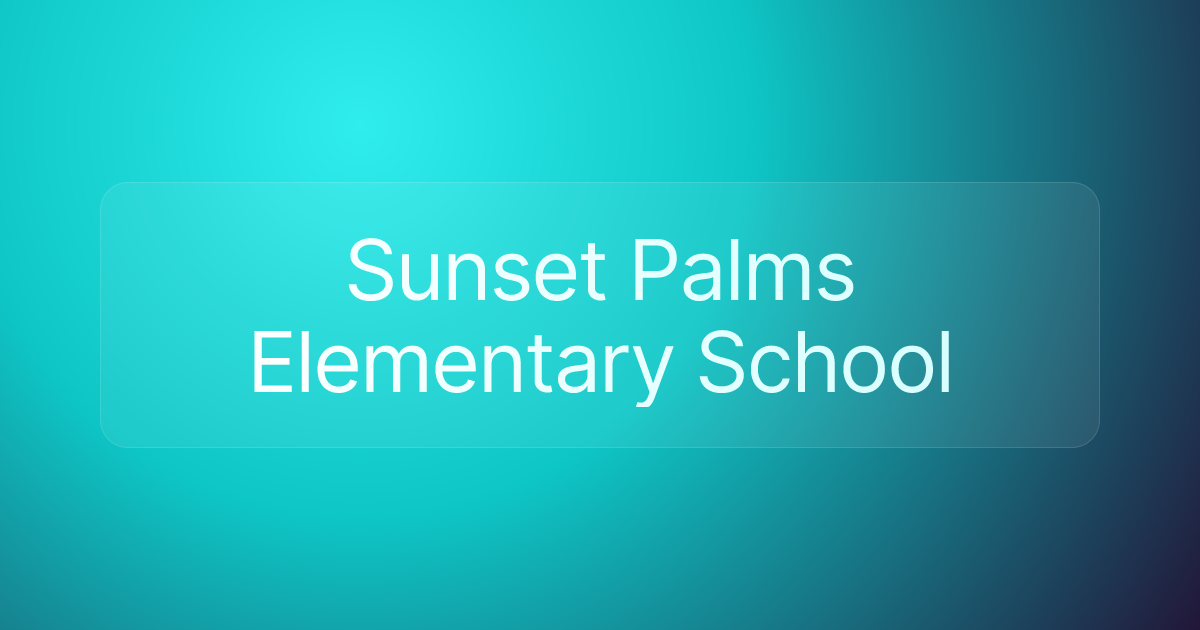 Sunset Palms Elementary School
