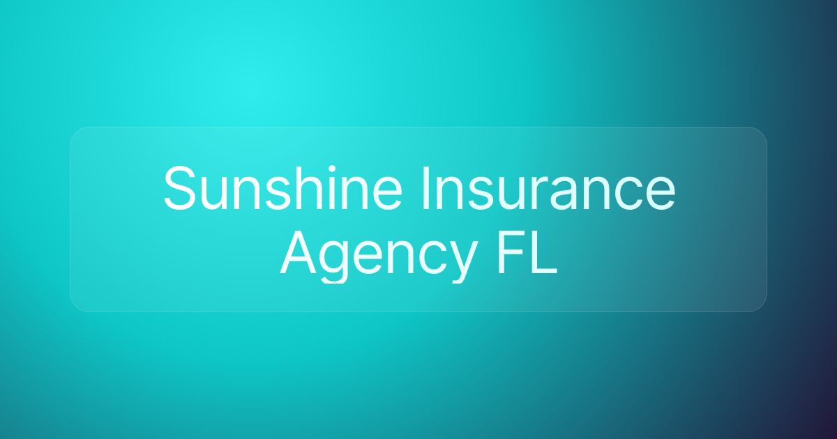 Sunshine Insurance Agency FL