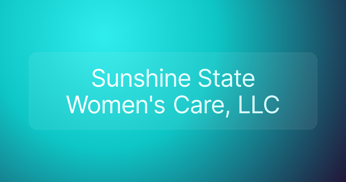 Sunshine State Women's Care, LLC
