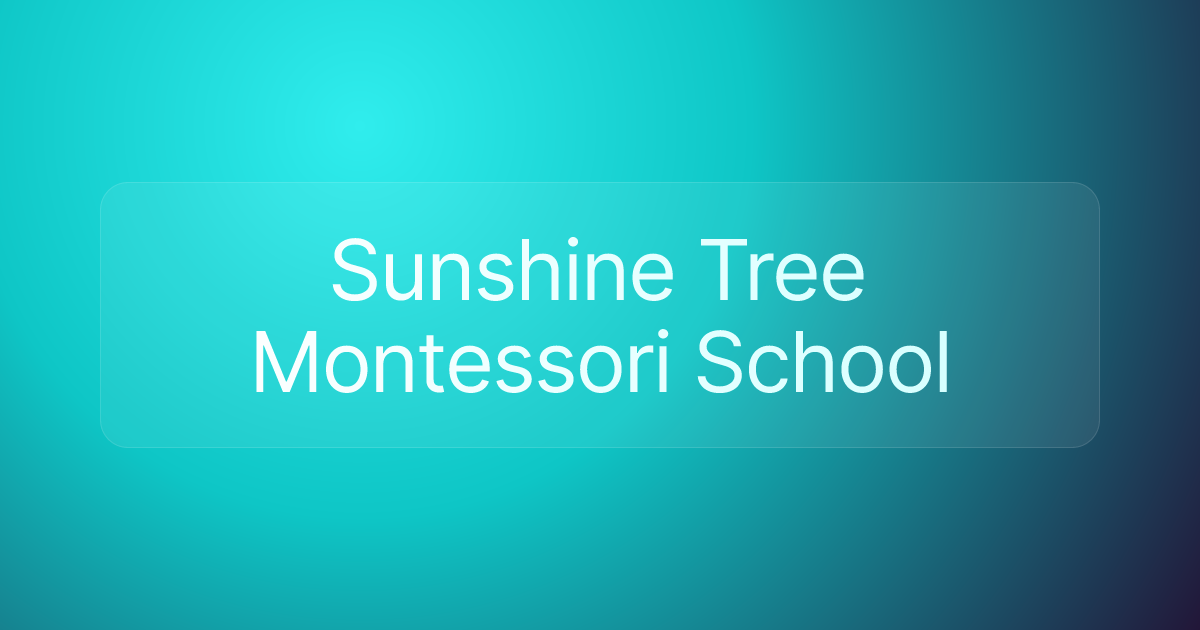 Sunshine Tree Montessori School