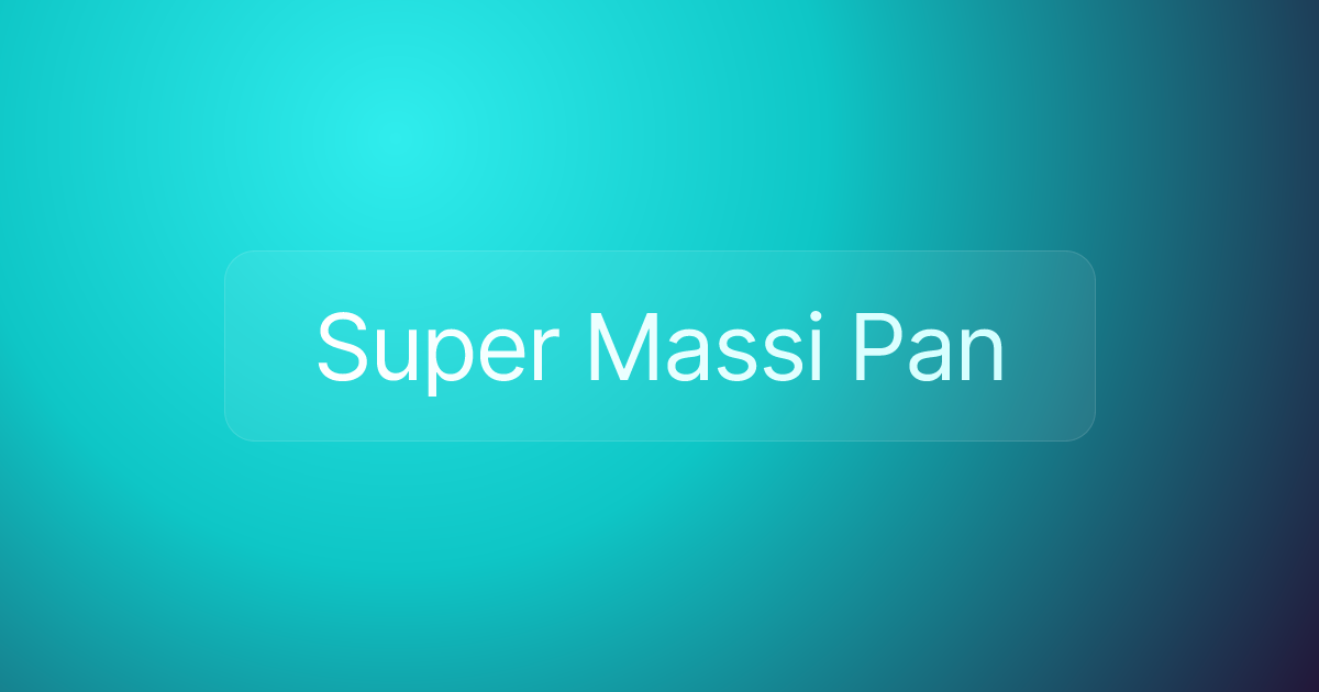 Super Massi Pan