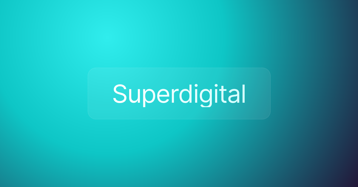 Superdigital