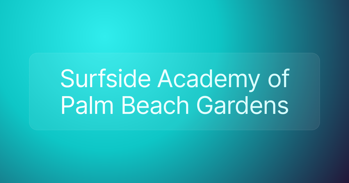 Surfside Academy of Palm Beach Gardens