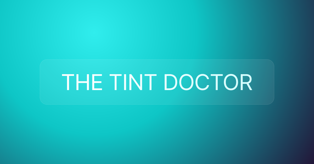 THE TINT DOCTOR