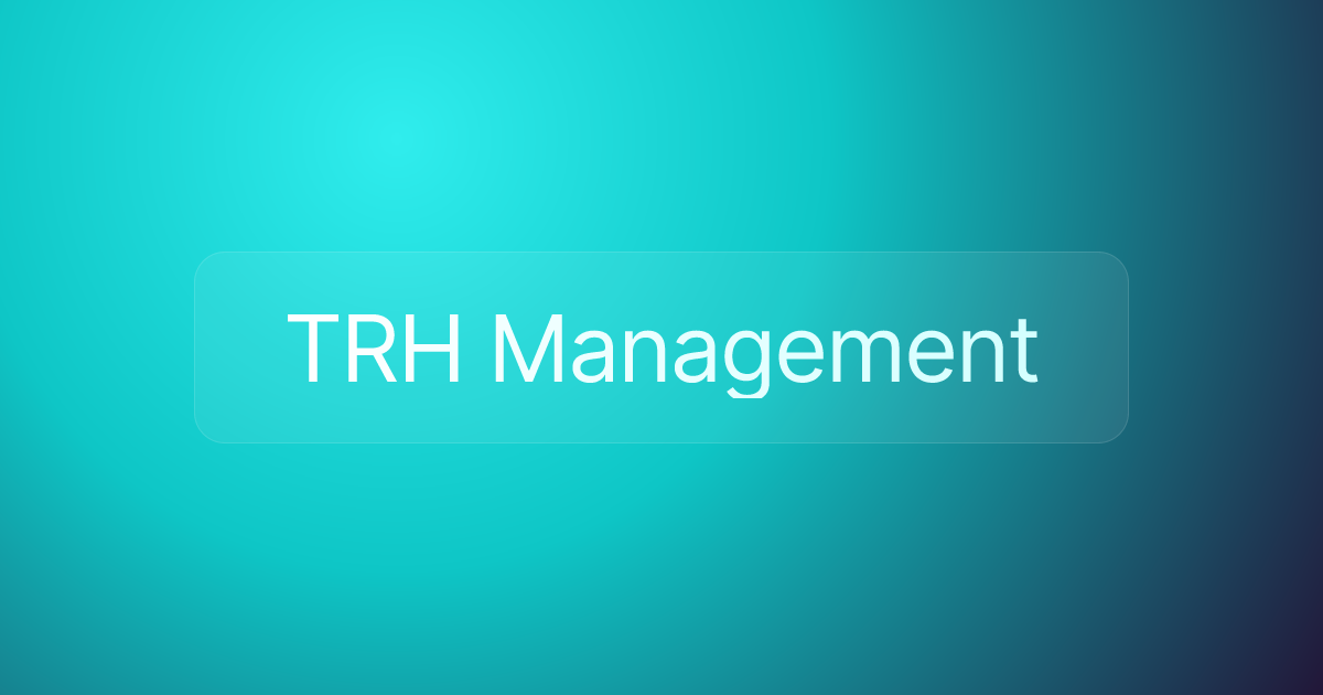 TRH Management