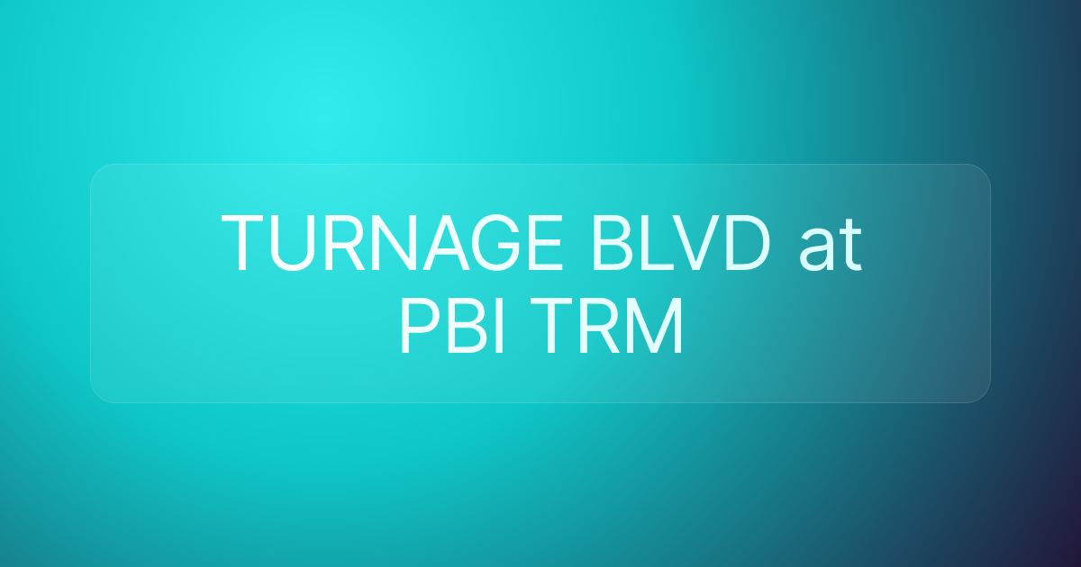 TURNAGE BLVD at PBI TRM