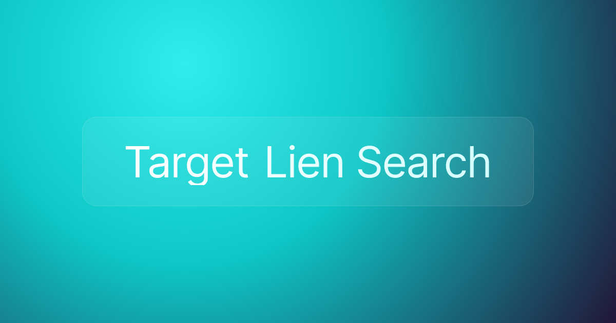 Target Lien Search