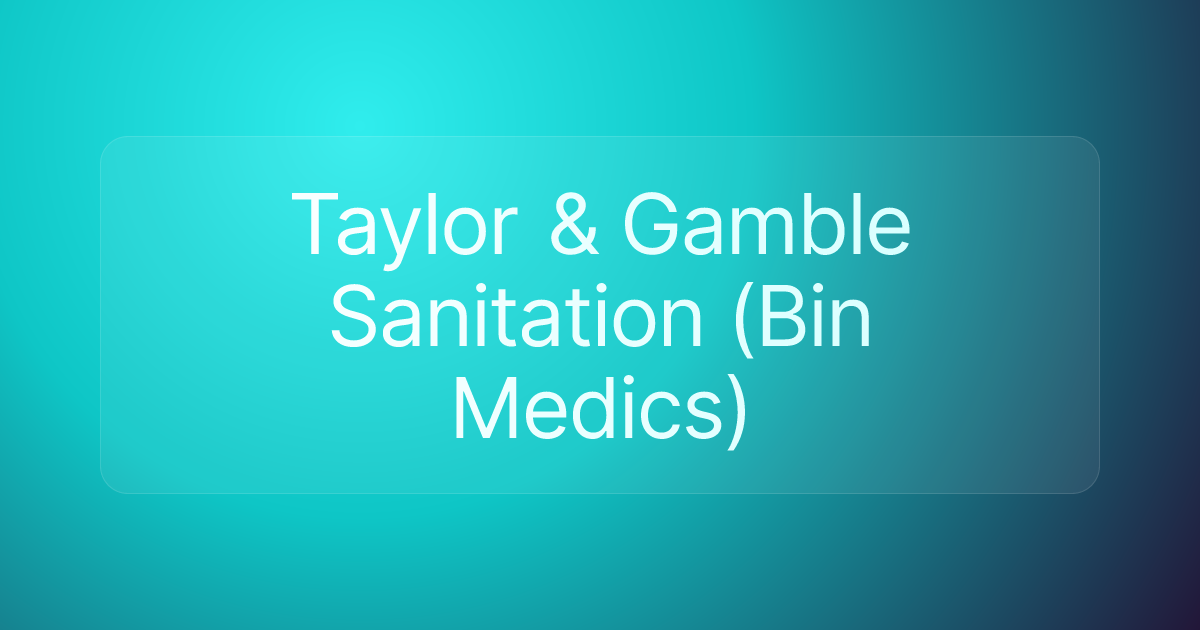 Taylor & Gamble Sanitation (Bin Medics)