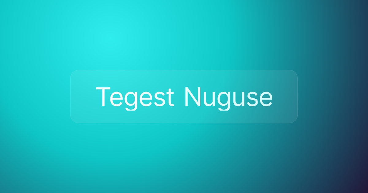 Tegest Nuguse