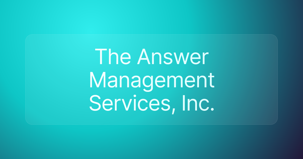 The Answer Management Services, Inc.
