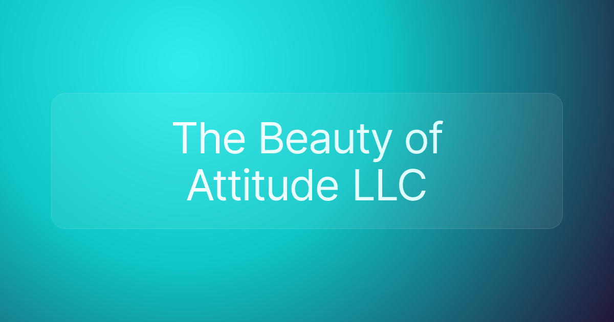 The Beauty of Attitude LLC