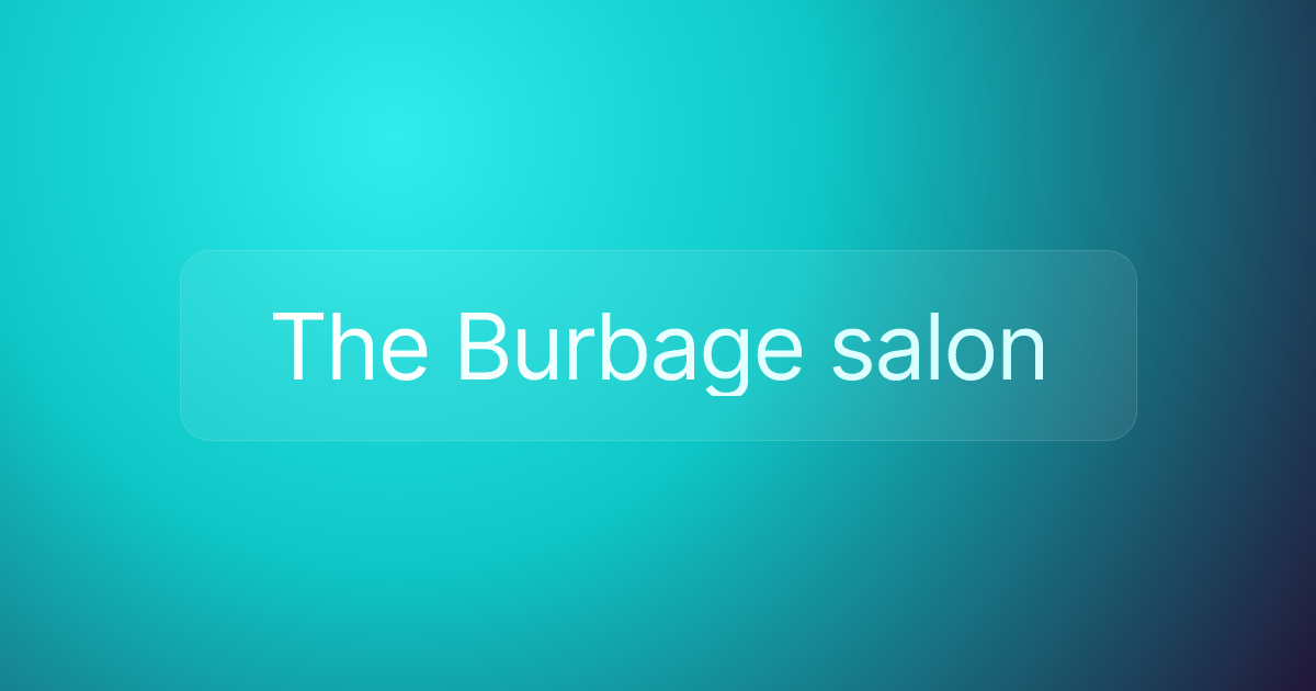 The Burbage salon