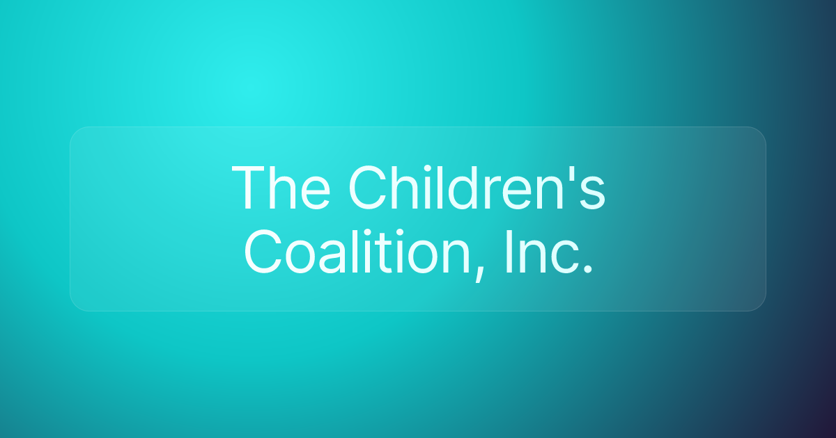 The Children's Coalition, Inc.
