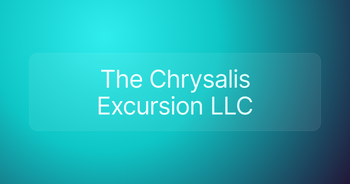 The Chrysalis Excursion LLC