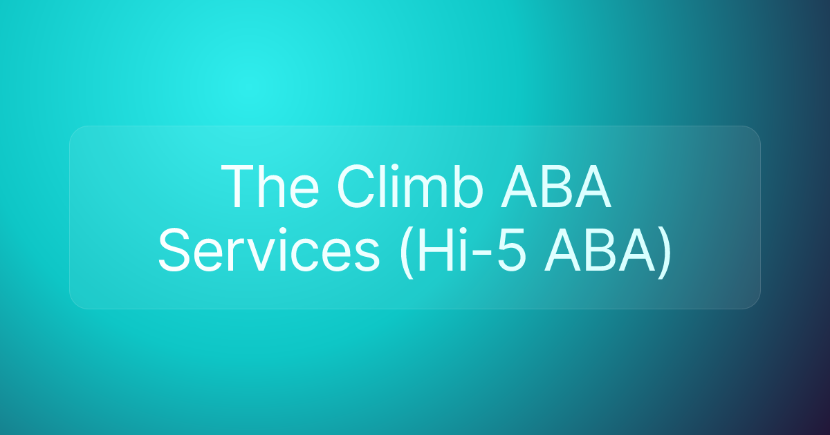 The Climb ABA Services (Hi-5 ABA)
