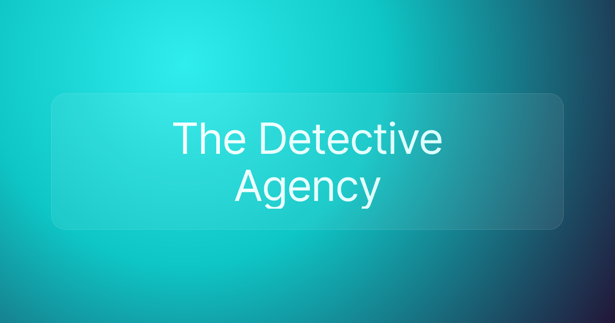 The Detective Agency