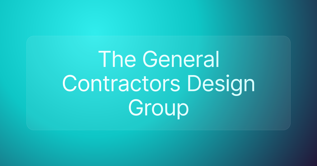The General Contractors Design Group