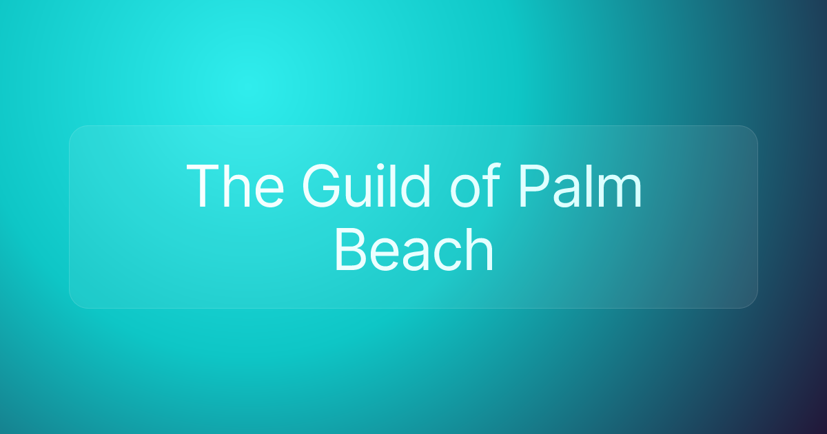 The Guild of Palm Beach