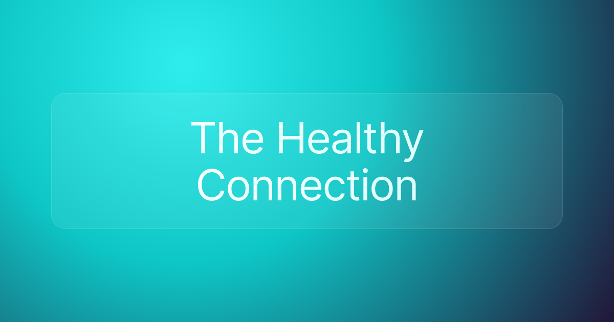 The Healthy Connection