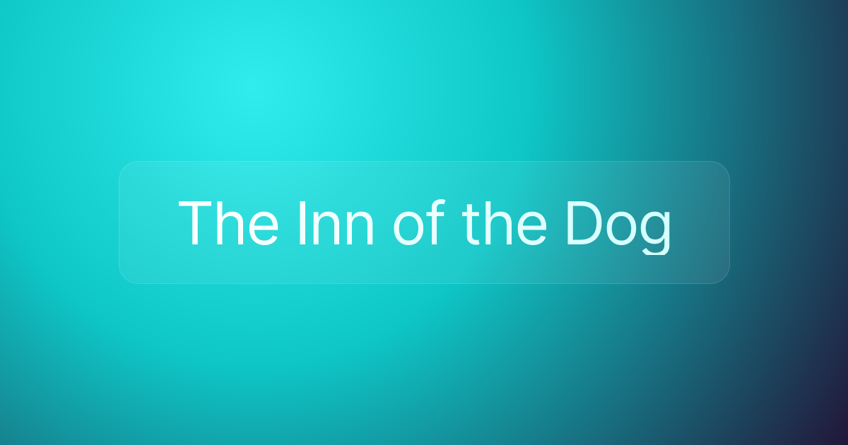 The Inn of the Dog