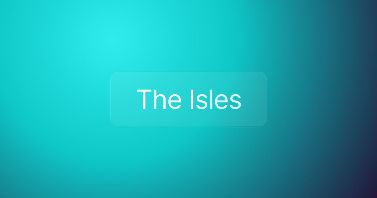 The Isles