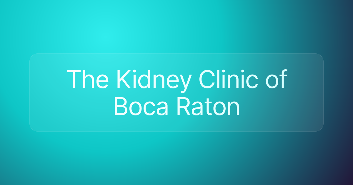 The Kidney Clinic of Boca Raton