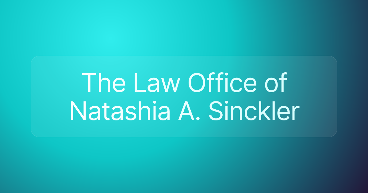 The Law Office of Natashia A. Sinckler