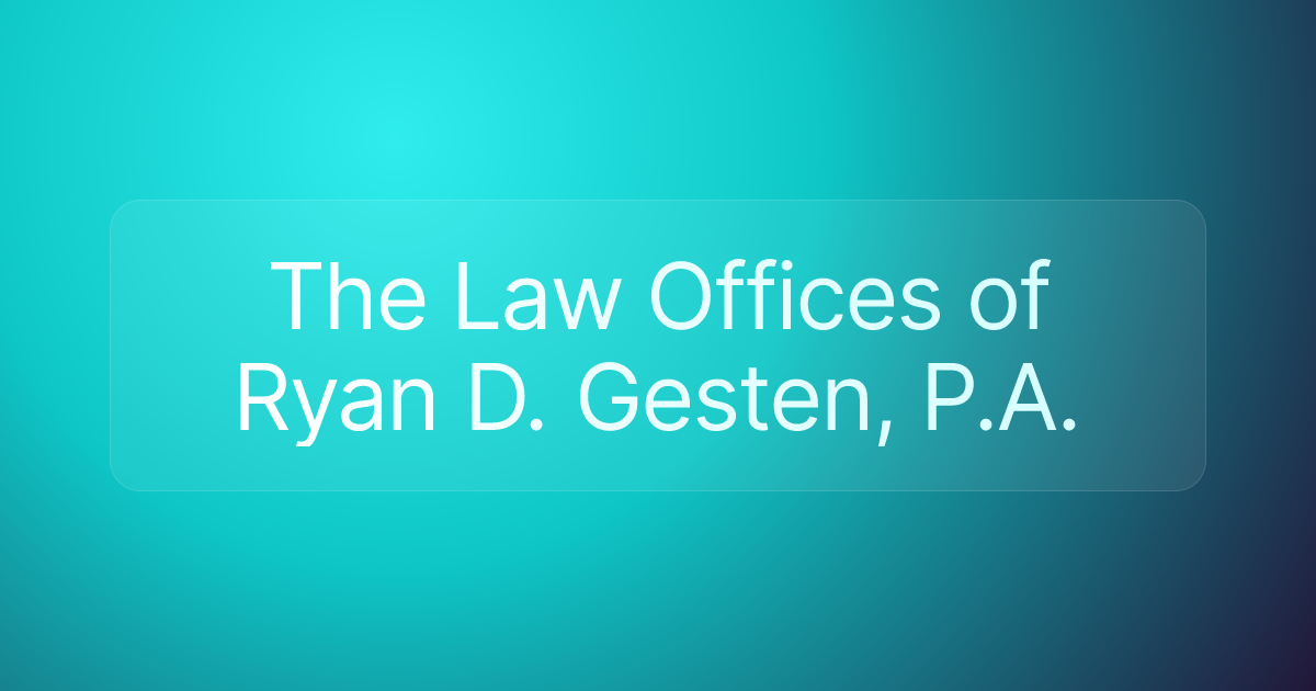 The Law Offices of Ryan D. Gesten, P.A.