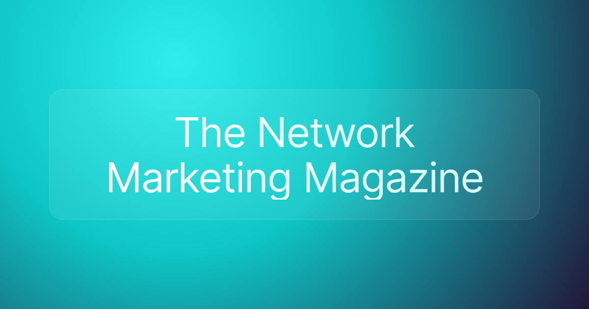 The Network Marketing Magazine
