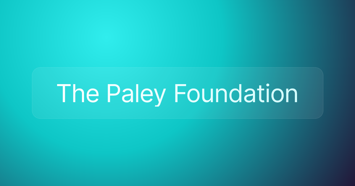 The Paley Foundation