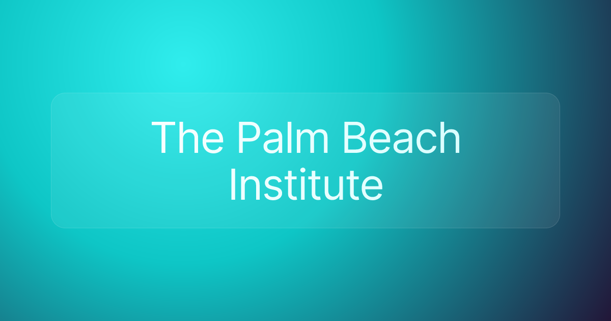 The Palm Beach Institute