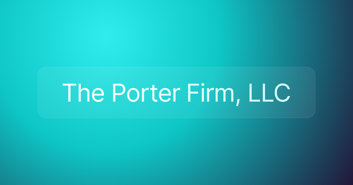 The Porter Firm, LLC