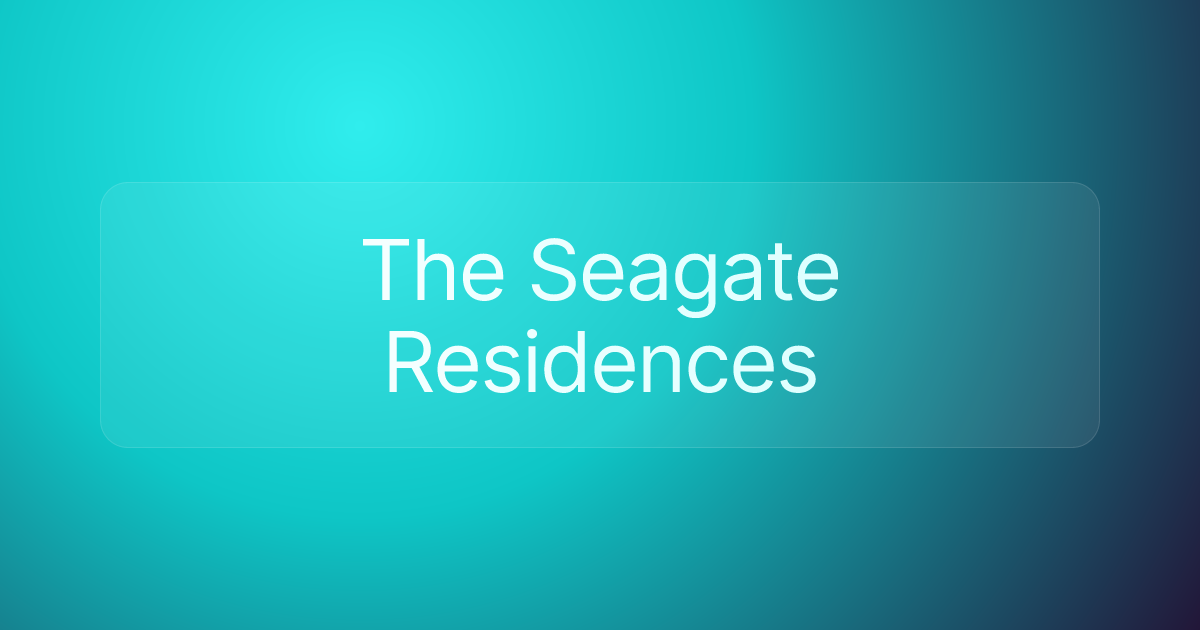 The Seagate Residences