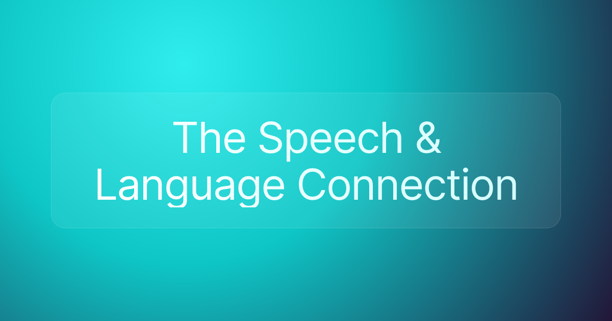 The Speech & Language Connection