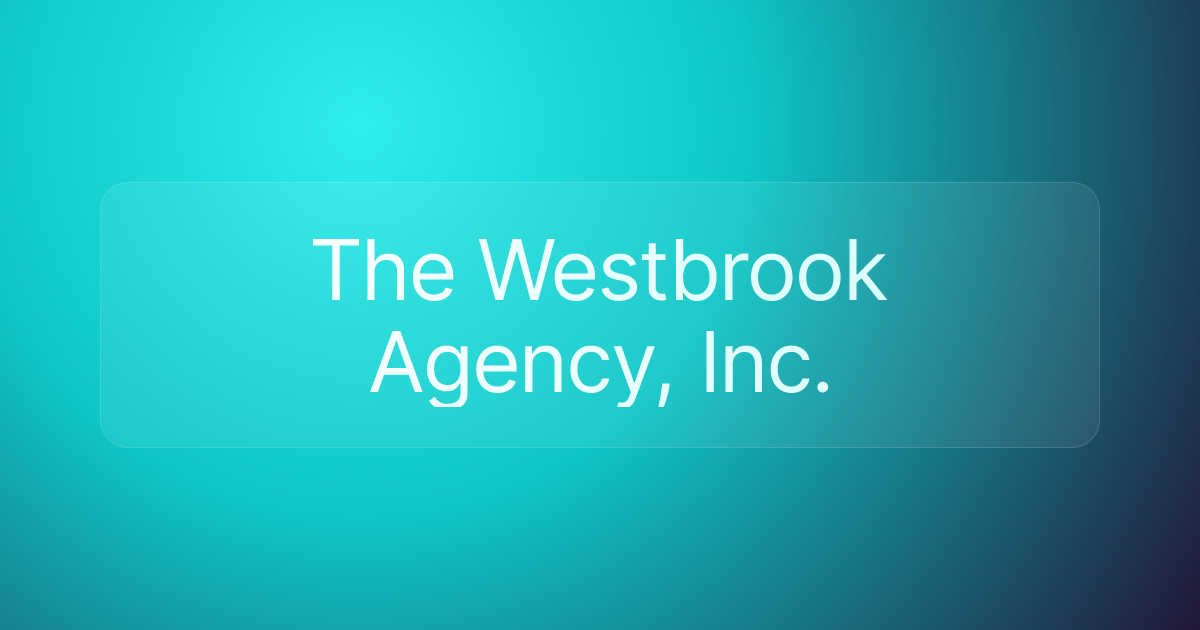 The Westbrook Agency, Inc.