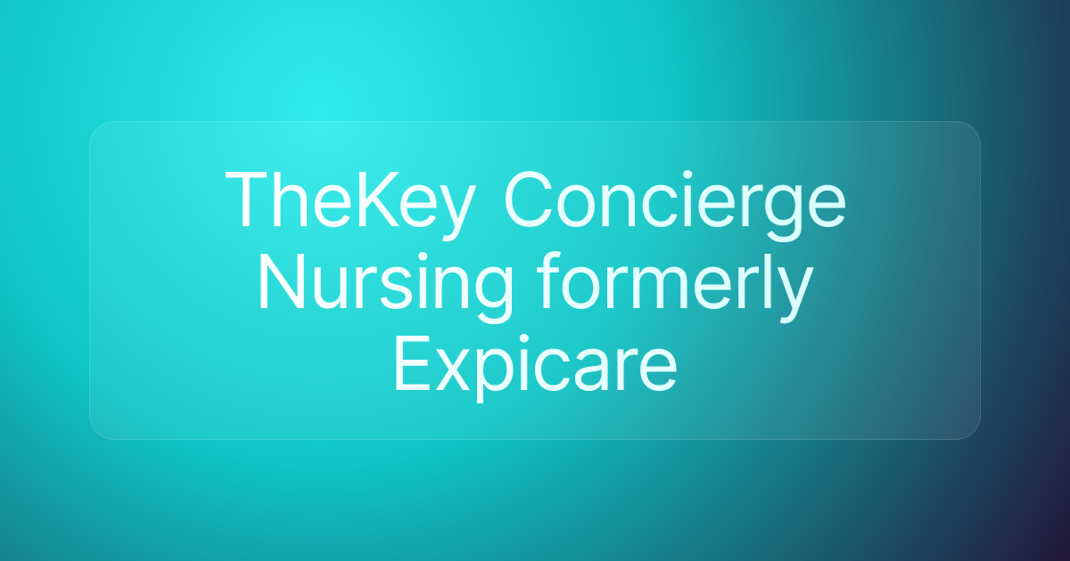 TheKey Concierge Nursing formerly Expicare