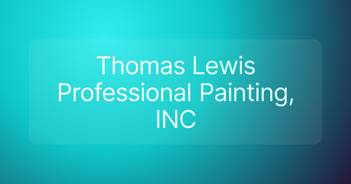 Thomas Lewis Professional Painting, INC