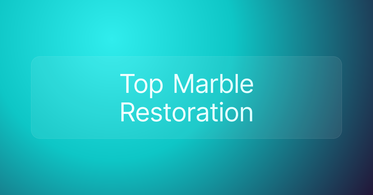 Top Marble Restoration